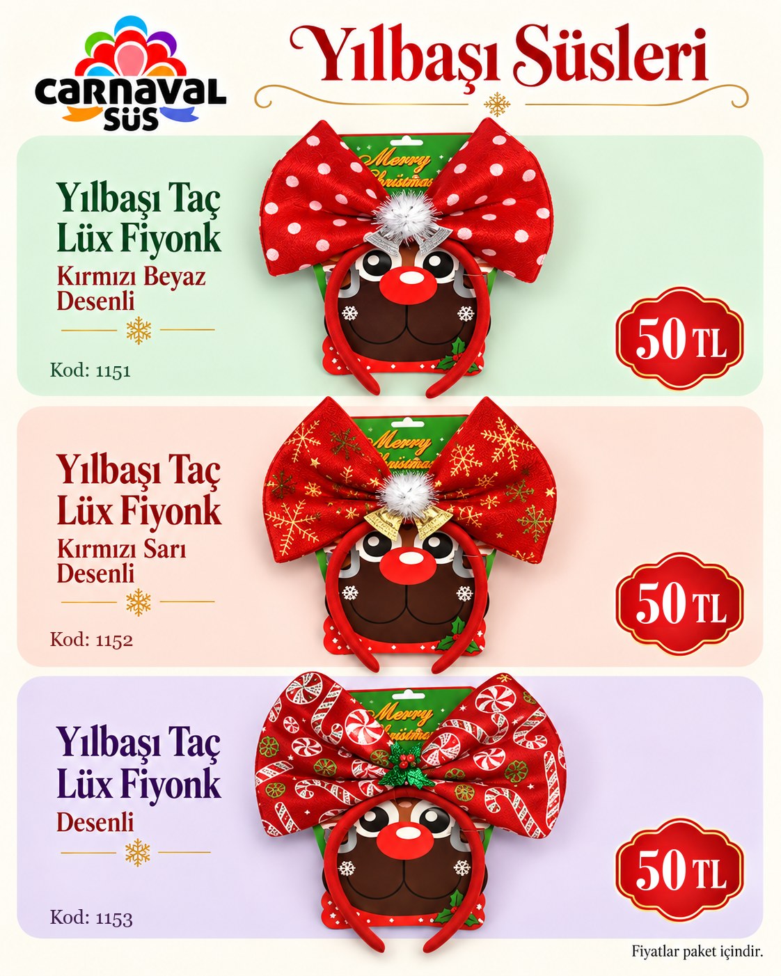 YILBAŞI TAÇ LÜX FİYONK KIRMIZI BEYAZ DESENLİ | Kod: 1151 | 50 TL, YILBAŞI TAÇ LÜX FİYONK KIRMIZI SARI DESENLİ | Kod: 1152 | 50 TL, YILBAŞI TAÇ LÜX FİYONK DESENLİ | Kod: 1153 | 50 TL