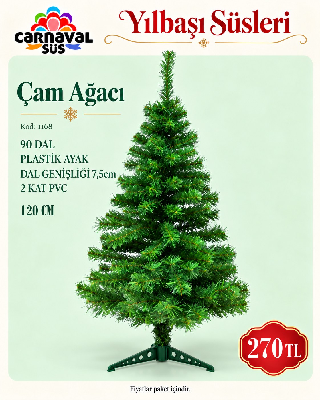ÇAM AĞACI 1,20 CM 90 DAL PLASTİK AYAK DAL GENİŞLİĞİ 7,5cm 2 KAT PVC | Kod: 1168 | 270 TL