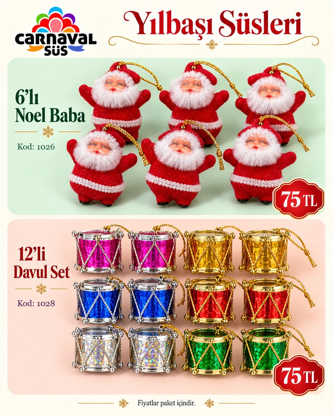 6 LI NOEL BABA | Kod: 1026 | 75 TL, 12 Lİ DAVUL SET | Kod: 1028 | 75 TL