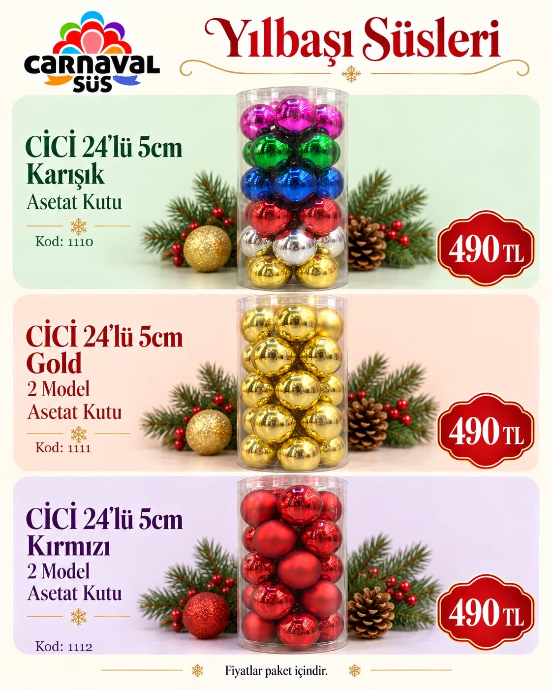 CİCİ 24 lü 5cm KARIŞIK ASETAT KUTU | Kod: 1110 | 490 TL, CİCİ 24 lü 5cm 2 MODEL ASETAT KUTU GOLD | Kod: 1111 | 490 TL, CİCİ 24 lü 5cm 2 MODEL ASETAT KUTU KIRMIZI | Kod: 1112 | 490 TL