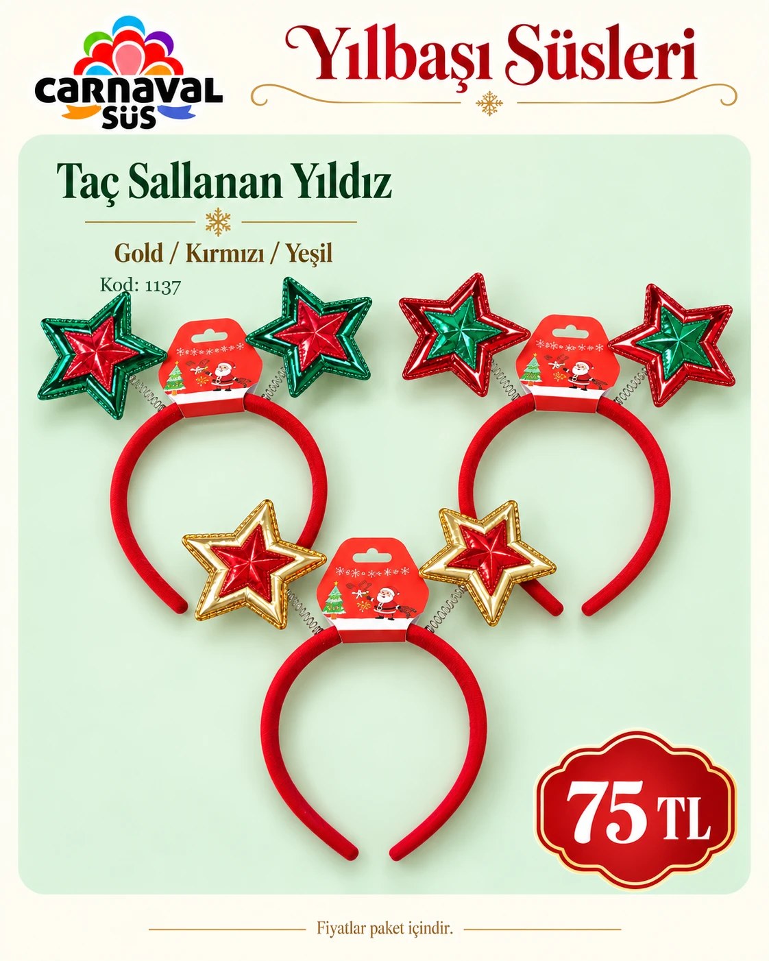 TAÇ SALLANAN YILDIZ GOLD/KIRMIZI/YEŞİL | Kod: 1137 | 75 TL