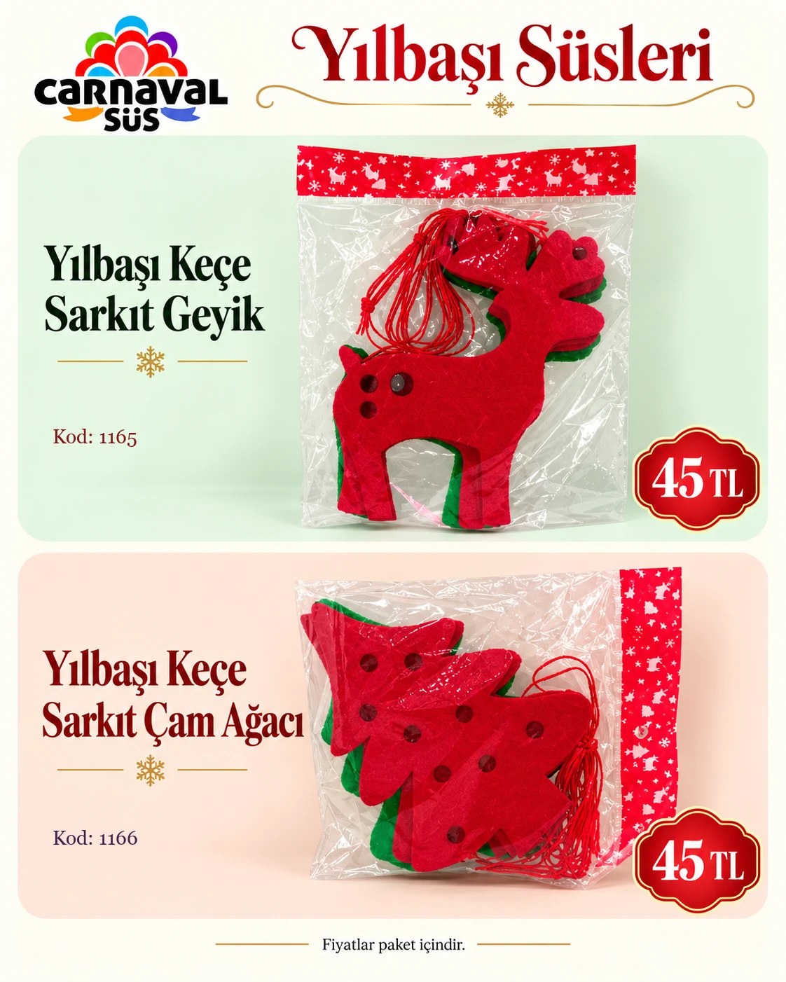 YILBAŞI KEÇE SARKIT GEYİK | Kod: 1165 | 45 TL, YILBAŞI KEÇE SARKIT ÇAM AĞACI | Kod: 1166 | 45 TL
