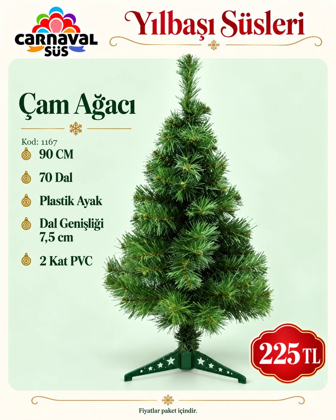 ÇAM AĞACI 90 CM 70 DAL PLASTİK AYAK DAL GENİŞLİĞİ 7,5cm 2 KAT PVC | Kod: 1167 | 225 TL