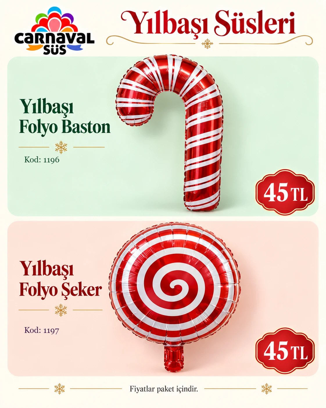 YILBAŞI FOLYO BASTON | Kod: 1196 | 45 TL, YILBAŞI FOLYO ŞEKER | Kod: 1197 | 45 TL